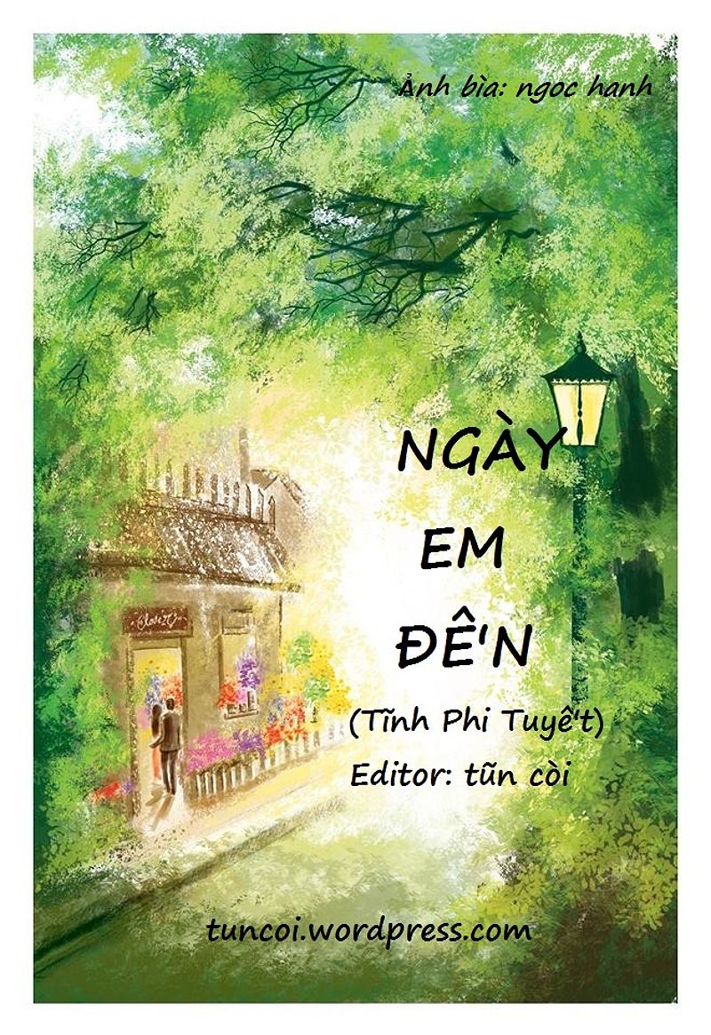 Bìa truyện 'Ngày em đến' - Tĩnh Phi Tuyết