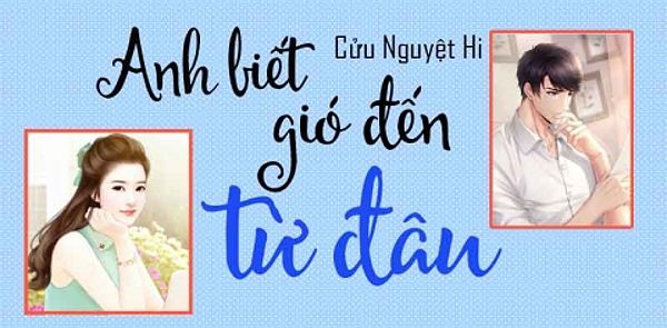 review truyen anh biet gio den tu dau 260 3913